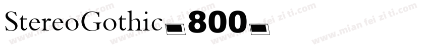 StereoGothic-800字体转换