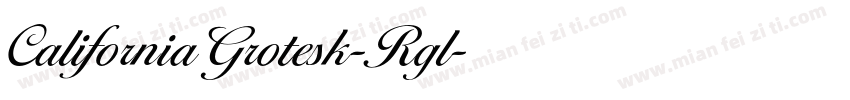 CaliforniaGrotesk-Rgl字体转换