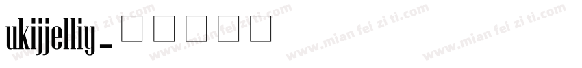 ukijjelliy字体转换