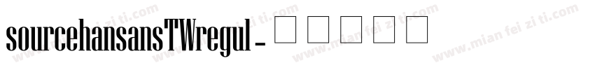 sourcehansansTWregul字体转换