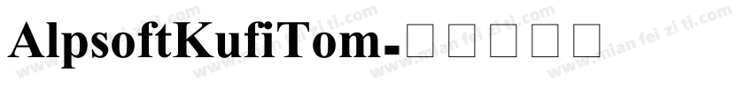 AlpsoftKufiTom字体转换