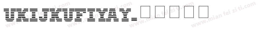 UKIJKufiYay字体转换