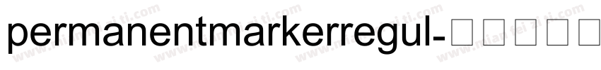 permanentmarkerregul字体转换