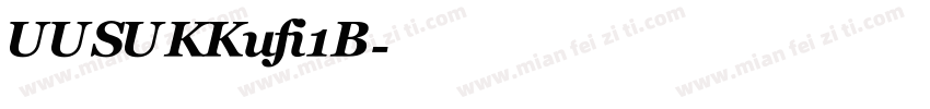 UUSUKKufi1B字体转换