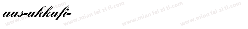 uus-ukkufi字体转换