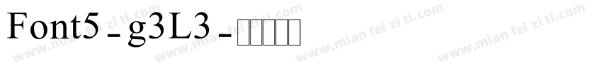 Font5-g3L3字体转换