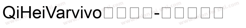 QiHeiVarvivo字体下载字体转换