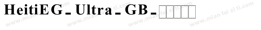 HeitiEG-Ultra-GB字体转换