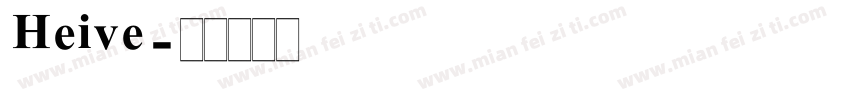 Heive字体转换