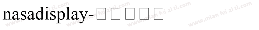 nasadisplay字体转换