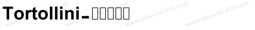 Tortollini字体转换