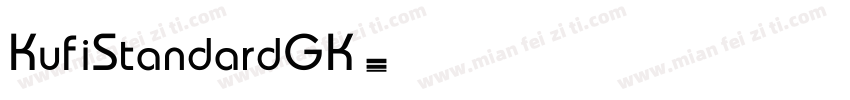 KufiStandardGK字体转换