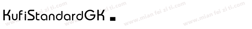 KufiStandardGK字体转换