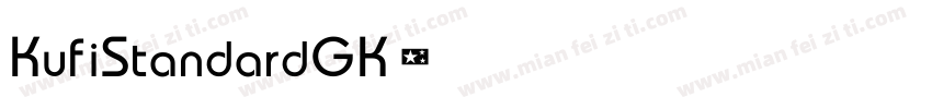 KufiStandardGK字体转换