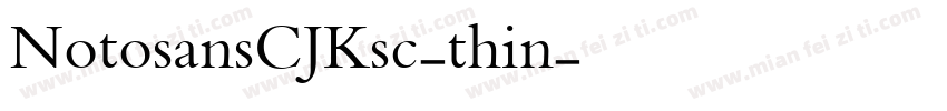 NotosansCJKsc-thin字体转换