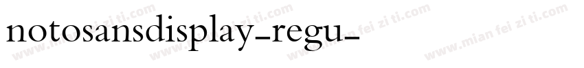 notosansdisplay-regu字体转换
