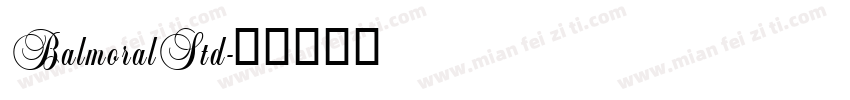 BalmoralStd字体转换