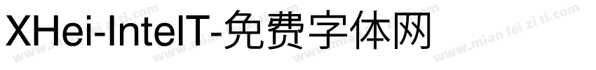 XHei-IntelT字体转换