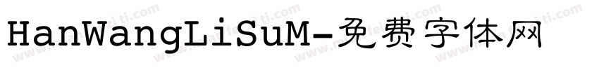 HanWangLiSuM字体转换