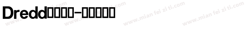 Dredd英文字体字体转换