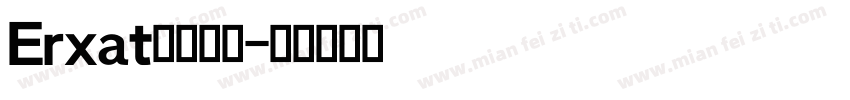 Erxat英文字体字体转换