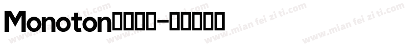 Monoton英文字体字体转换