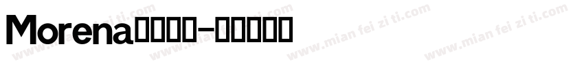 Morena英文字体字体转换
