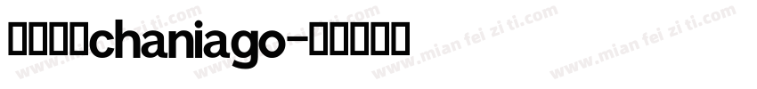英文字体chaniago字体转换