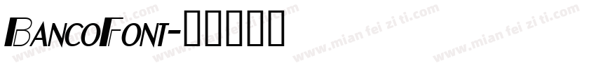 BancoFont字体转换