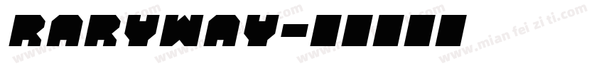 raryway字体转换