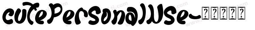 cutePersonalUse字体转换