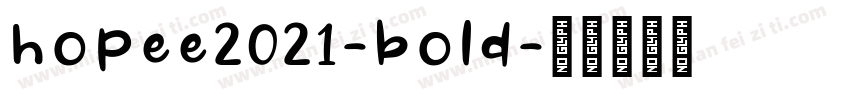 hopee2021-bold字体转换