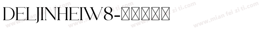 DELJINHEIW8字体转换