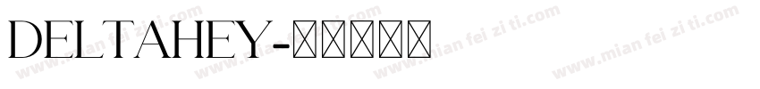 DELTAHEY字体转换