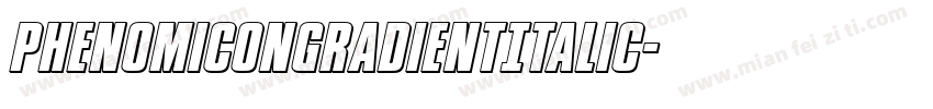 PhenomiconGradientItalic字体转换