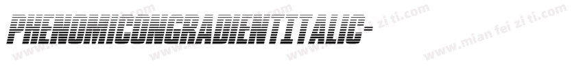 PhenomiconGradientItalic字体转换