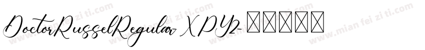 DoctorRusselRegular-XPY2字体转换