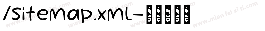 /sitemap.xml字体转换