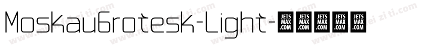 MoskauGrotesk-Light字体转换