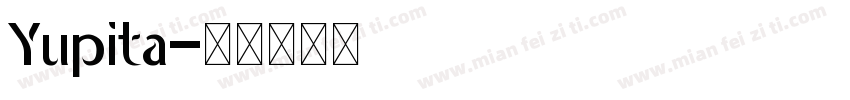 Yupita字体转换