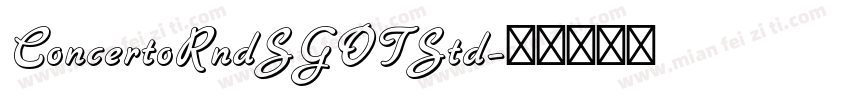 ConcertoRndSGOTStd字体转换