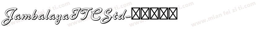 JambalayaITCStd字体转换