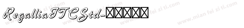 RegalliaITCStd字体转换