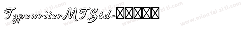 TypewriterMTStd字体转换