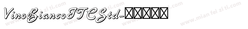 VinoBiancoITCStd字体转换