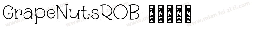 GrapeNutsROB字体转换