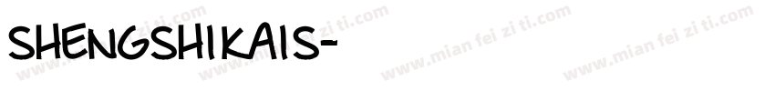 shengshikais字体转换