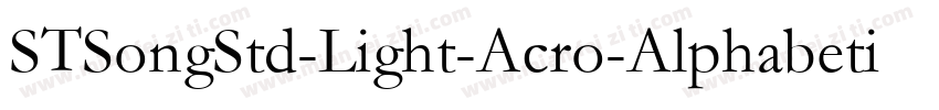 STSongStd-Light-Acro-Alphabetic字体转换