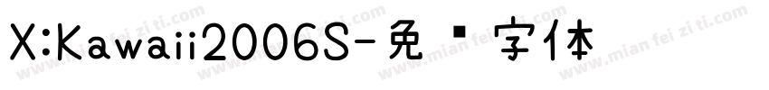 X:Kawaii2006S字体转换