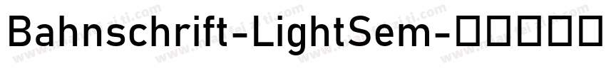 Bahnschrift-LightSem字体转换